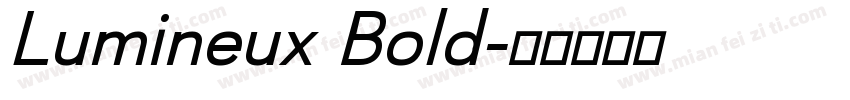 Lumineux Bold字体转换